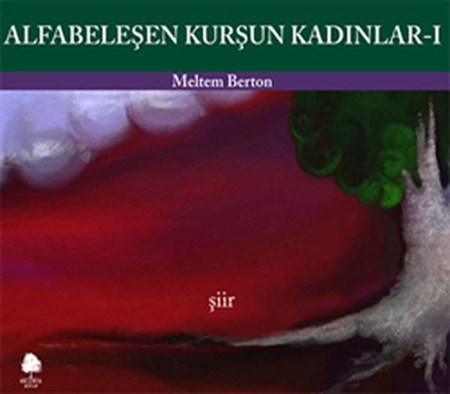 Alfabeleşen Kurşun Kadınlar 1