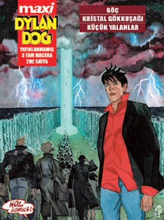 Maxi Dylan Dog Sayı 4 Göç Kristal Gökkuşağı Küçük Yalanlar