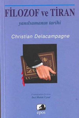 Filozof Ve Tiran Yanılsamanın Tarihi