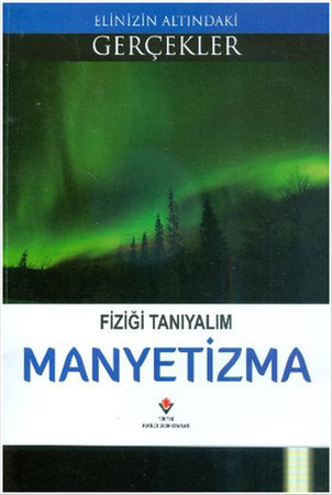 Manyetizma - Fiziği Tanıyalım