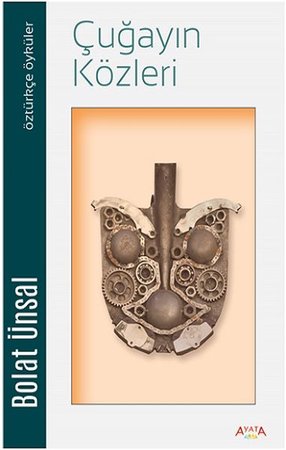 Çuğayın Közleri - Öztürkçe Öyküler