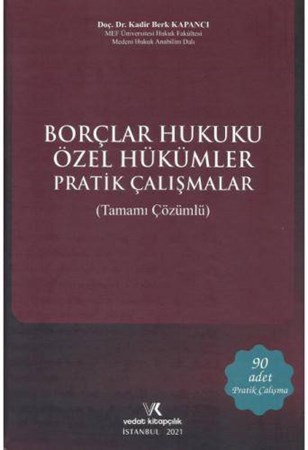 Borçlar Hukuku Özel Hükümler Pratik Çalışmalar