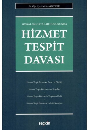 Sosyal Sigortalar Hukukunda Hizmet Tespit Davası