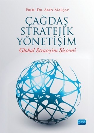 Çağdaş Stratejik Yönetişim Global Strateşim Sistemi