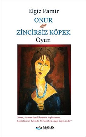 Onur Zincirsiz Köpek