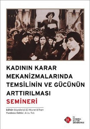 Kadının Karar Mekanizmalarında Temsilinin Ve Gücünün Arttırılması Semineri