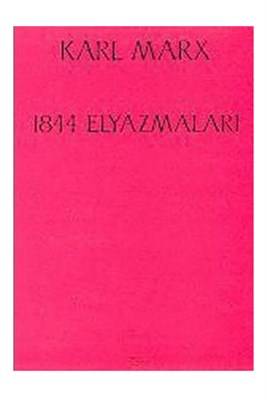 1844 Elyazmaları Ekonomi Politik Ve Felsefe