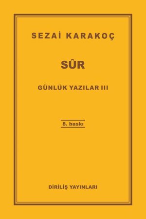 Günlük Yazılar 3 - Sur