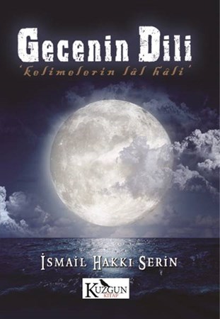 Gecenin Dili Kelimelerin Lal Hali