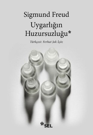 Uygarlığın Huzursuzluğu
