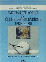 İmtihan Pedagojisi Ve Ölçme Değerlendirme Teknikleri