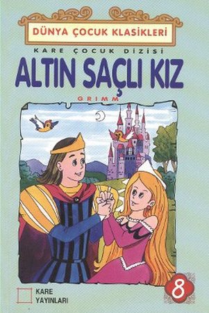 Çocuk Klasikleri 08 - Altın Saçlı Kız