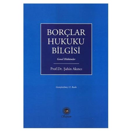 Borçlar Hukuku Bilgisi Genel Hükümler