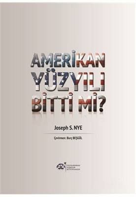 Amerikan Yüzyılı Bitti Mi