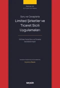Soru ve CevaplarlaLimited Şirketler ve Ticaret Sicili Uygulamaları