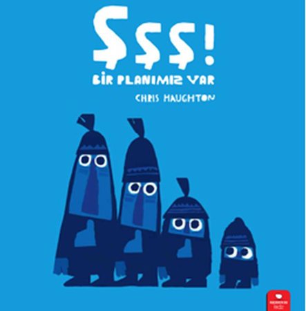 Şşş Bir Planımız Var