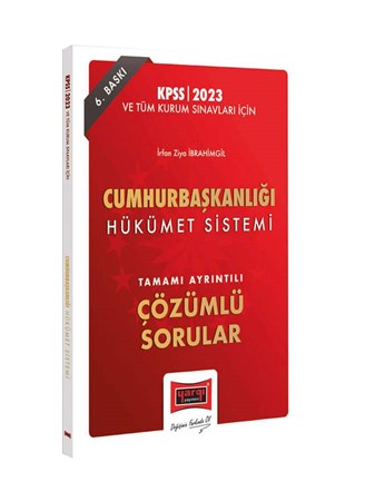 Cumhurbaşkanlığı Hükümet Sistemi Tamamı Ayrıntılı Çözümlü Sorular 2023