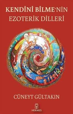 Kendini Bilmenin Ezoterik Dilleri