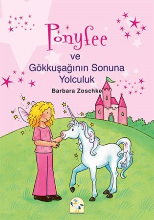 Ponyfee Ve Gökkuşağının Sonuna Yolculuk