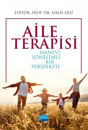 Aile Terapisi: Manevi Yönelimli Bir Perspektif
