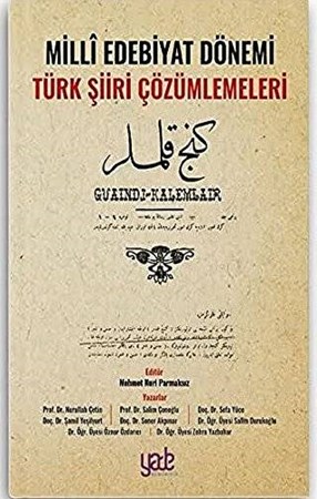 Milli Edebiyat Dönemi Türk Şiiri Çözümlemeleri