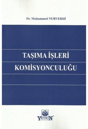Taşıma İşleri Komisyonculuğu
