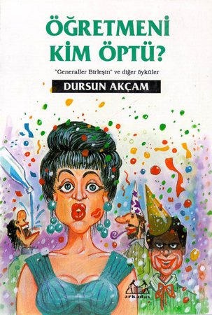 Öğretmeni Kim Öptü