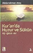 Kuranda Huzur Ve Sükun