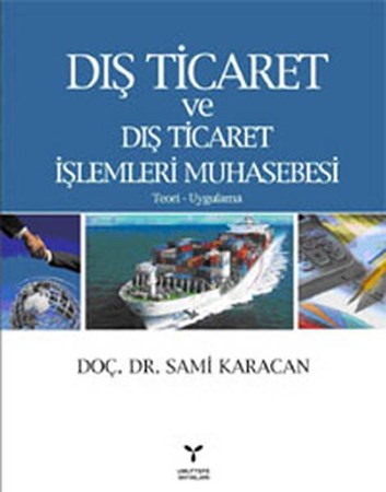 Dış Ticaret Ve Dış Ticaret İşlemleri