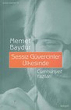 Sessiz Güvercinler Ülkesinde Cumhuriyet Yazıları