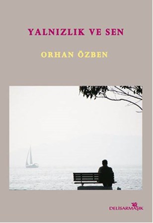 Yalnızlık Ve Sen