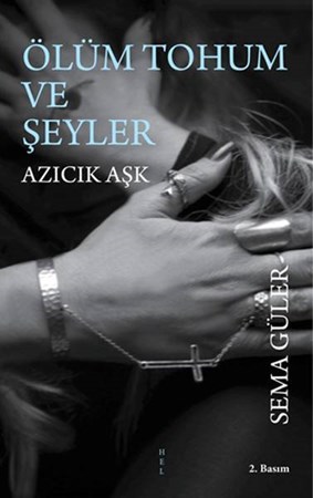 Ölüm Tohum Ve Şeyler