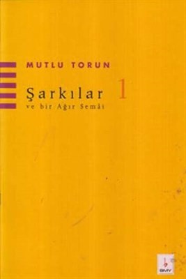 Şarkılar Ve Bir Ağır Semai 1