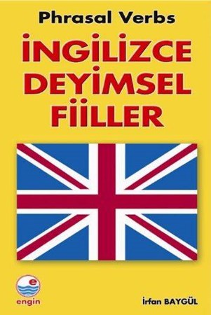 İngilizce Deyimsel Fiiller