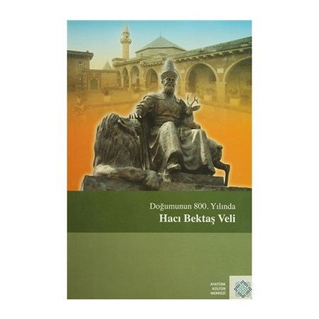 Doğumunun 800. Yılında Hacı Bektaş Veli