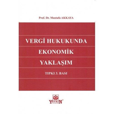 Vergi Hukukunda Ekonomik Yaklaşım