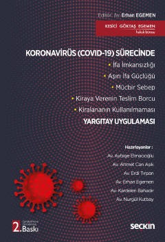 Koronavirüs (Covıd-19) Sürecinde / Yargıtay Uygulaması