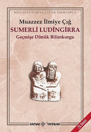 Sumerli Ludinggirra Geçmişe Dönük Bilimkurgu