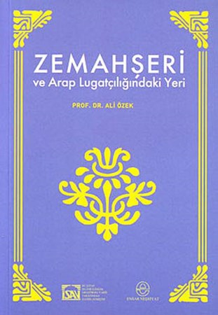 Zemahşeri Ve Arap Lugatçılığındaki Yeri