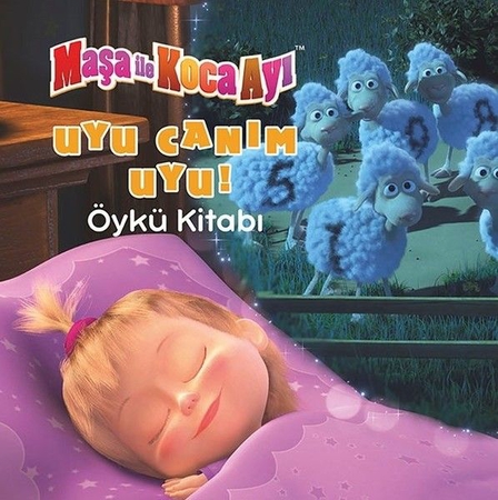 Maşa ile Koca Ayı Uyu Canım Uyu-Öykü Ktabı