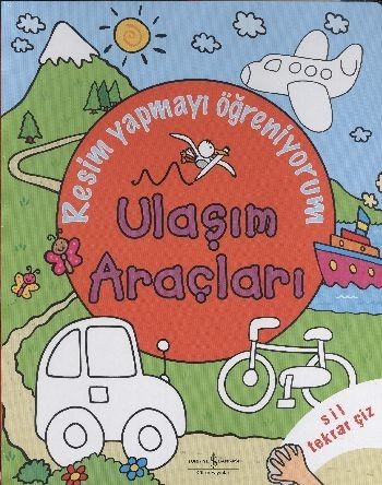 Resim Yapmayı Öğreniyoruım Ulaşım Araçları