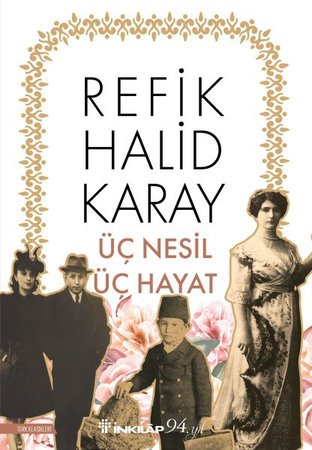 Üç Nesil Üç Hayat