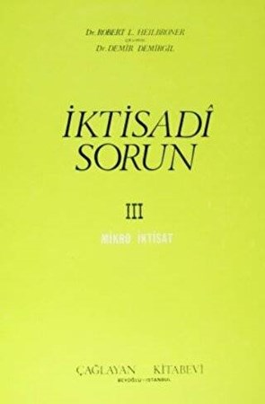 İktisadi Sorun 3 Mikro İktisat