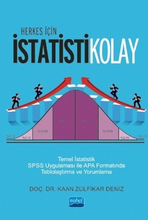 Herkes İçin İstatistikolay Temel İstatistik -Spss Uygulaması Ile Apa Formatında Tablolaştırma Ve Yorumlama