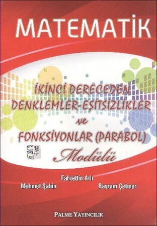 Matematik İkinci Dereceden Denklemler - Eşitsizlikler Ve Fonksiyonlar ( Parabol ) Modülü