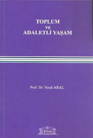 Toplum Ve Adaletli Yaşam