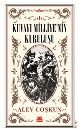 Kuvayı Milliye'nin Kuruluşu - En Uzun On Beş Gün