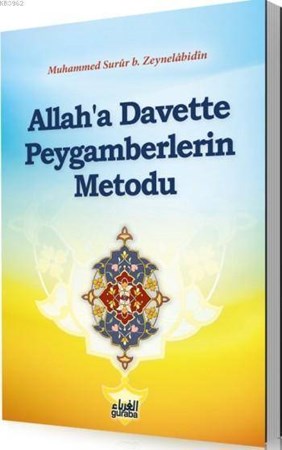 Allah'a Davette Peygamberlerin Metodu