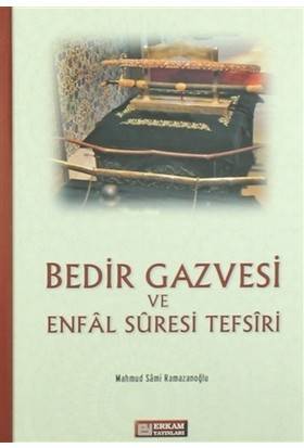 Bedir Gazvesi Ve Enfal Suresi Tefsiri