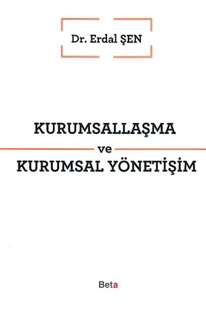 Kurumsallaşma ve Kurumsal Yönetişim